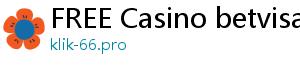 FREE Casino betvisa log in